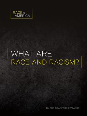 cover image of What Are Race and Racism?